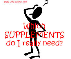 What Supplements do I Really Need?